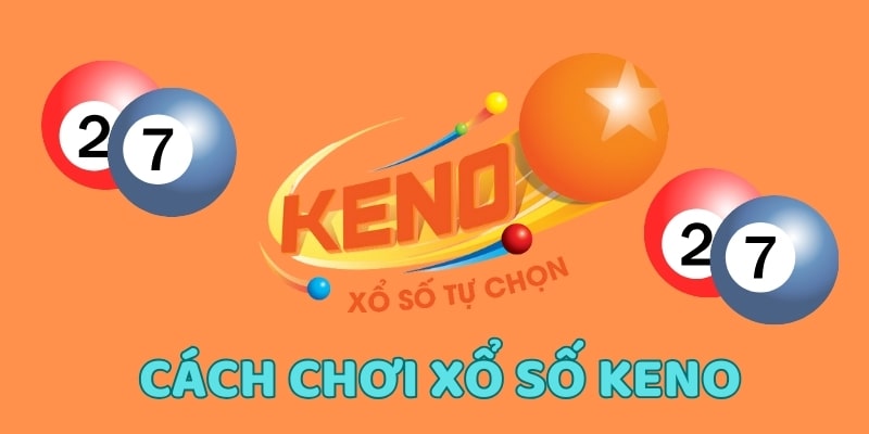 Cách chơi xổ số keno dành cho tân binh tại 77bet 4 Cách chơi xổ số keno tại 77bet cho tân binh
