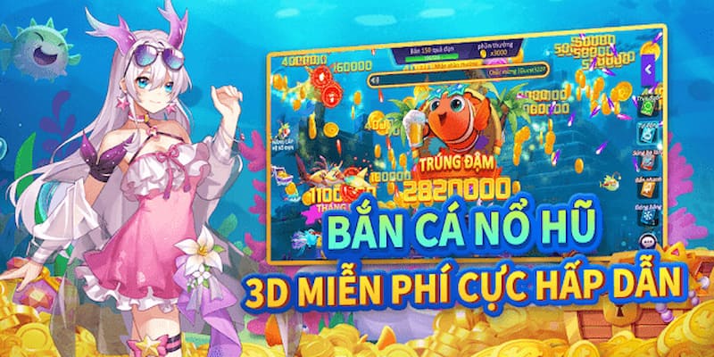 Bắn cá nổ hũ Tổng quan về bắn cá nổ hũ mà anh em cần biết